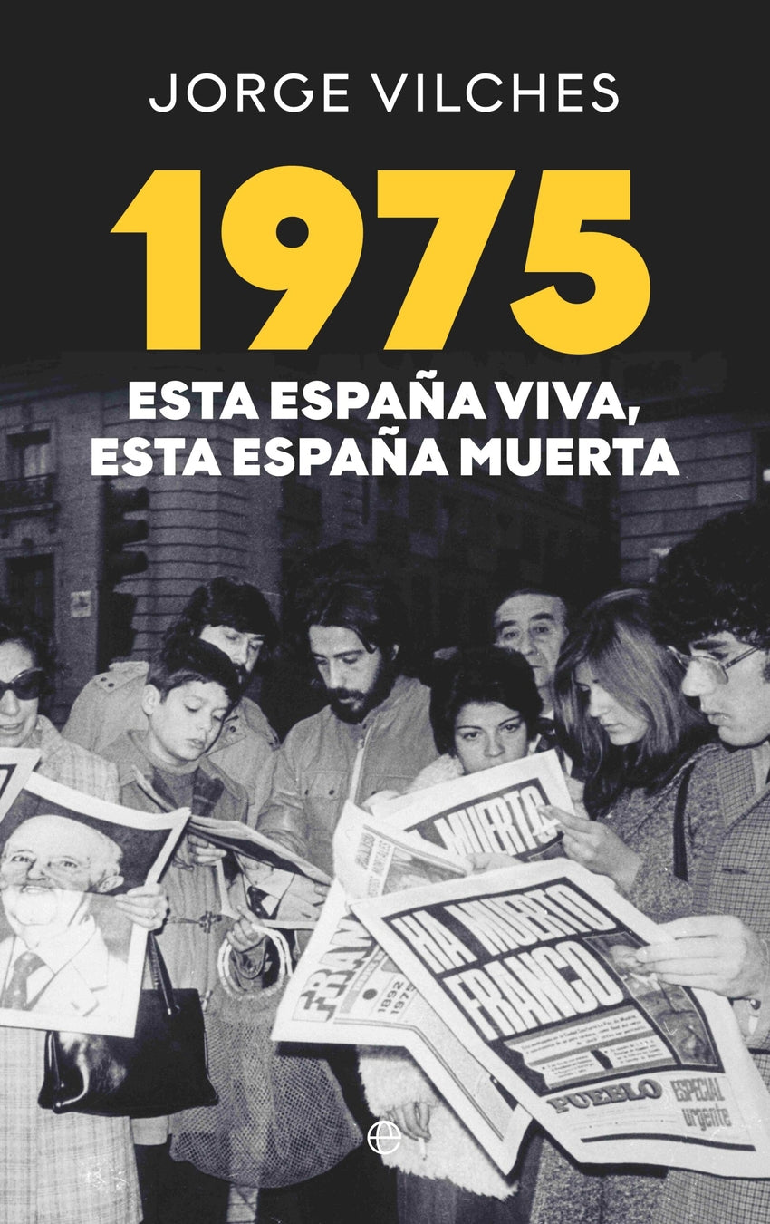 1975 Esta España viva esta España muerta