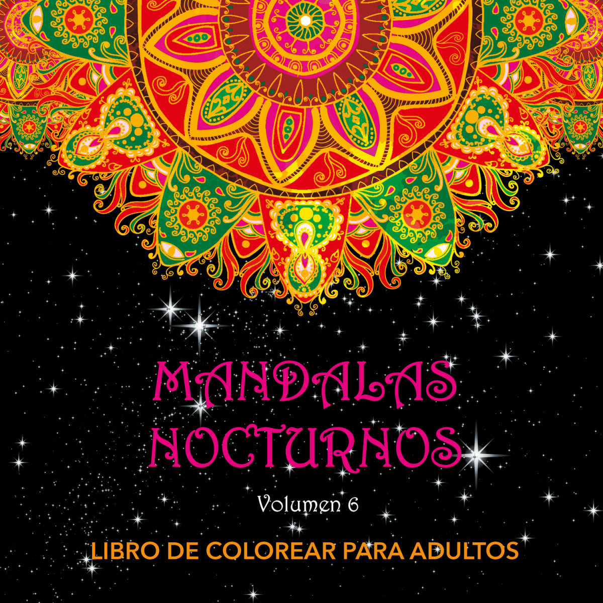 Mandalas Nocturnos. Vol. 6