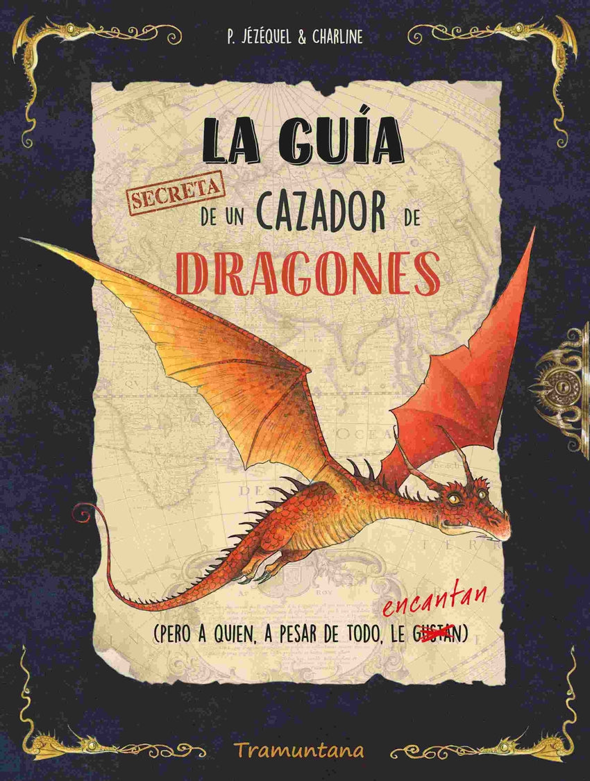 La guía secreta de un cazador de dragones