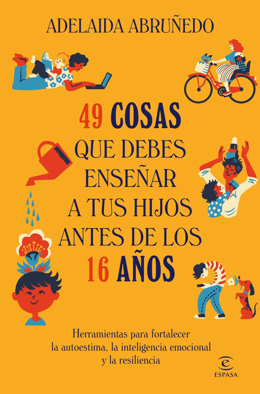 49 cosas que debes enseñar a tus hijos antes de los 16 años