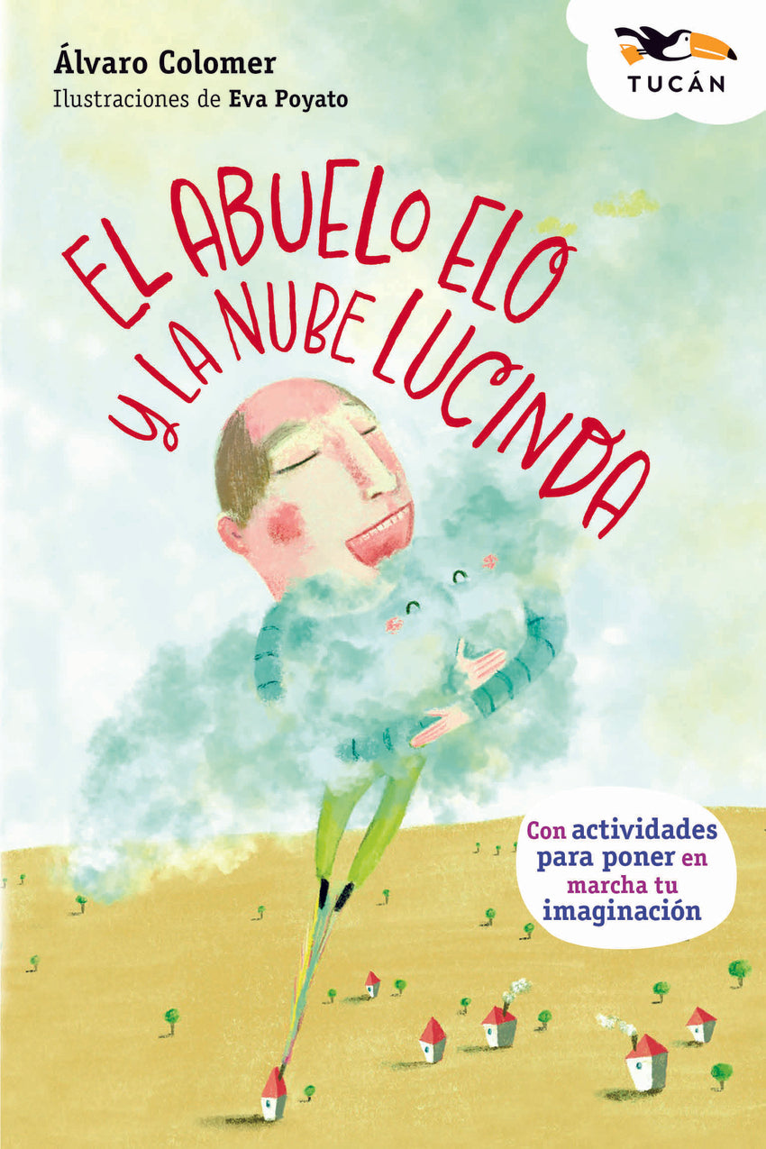 EL ABUELO ELO Y LA NUBE LUCINDA