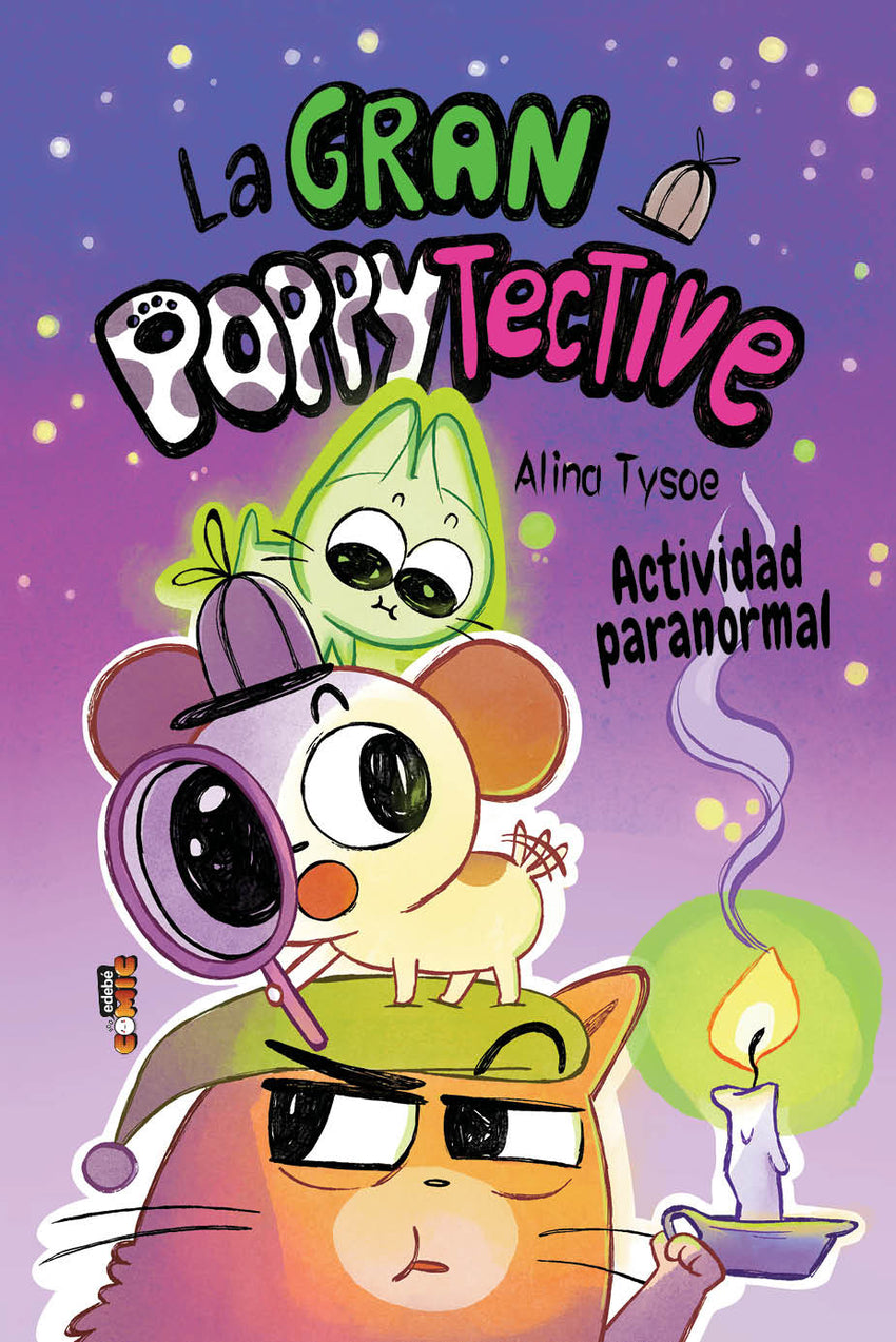 2. LA GRAN POPPYTECTIVE. ACTIVIDAD PARANORMAL