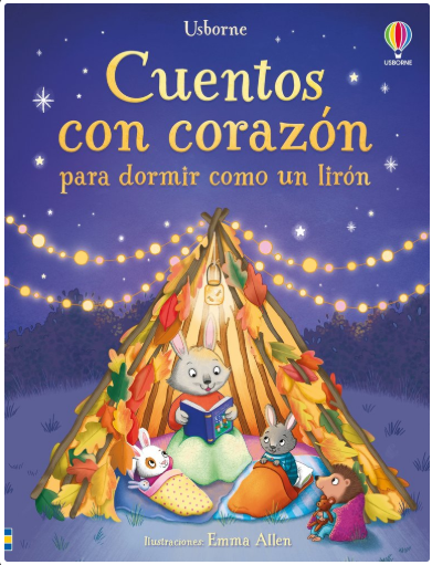 CUENTOS CON CORAZON PARA DORMIR COMO UN LIRON