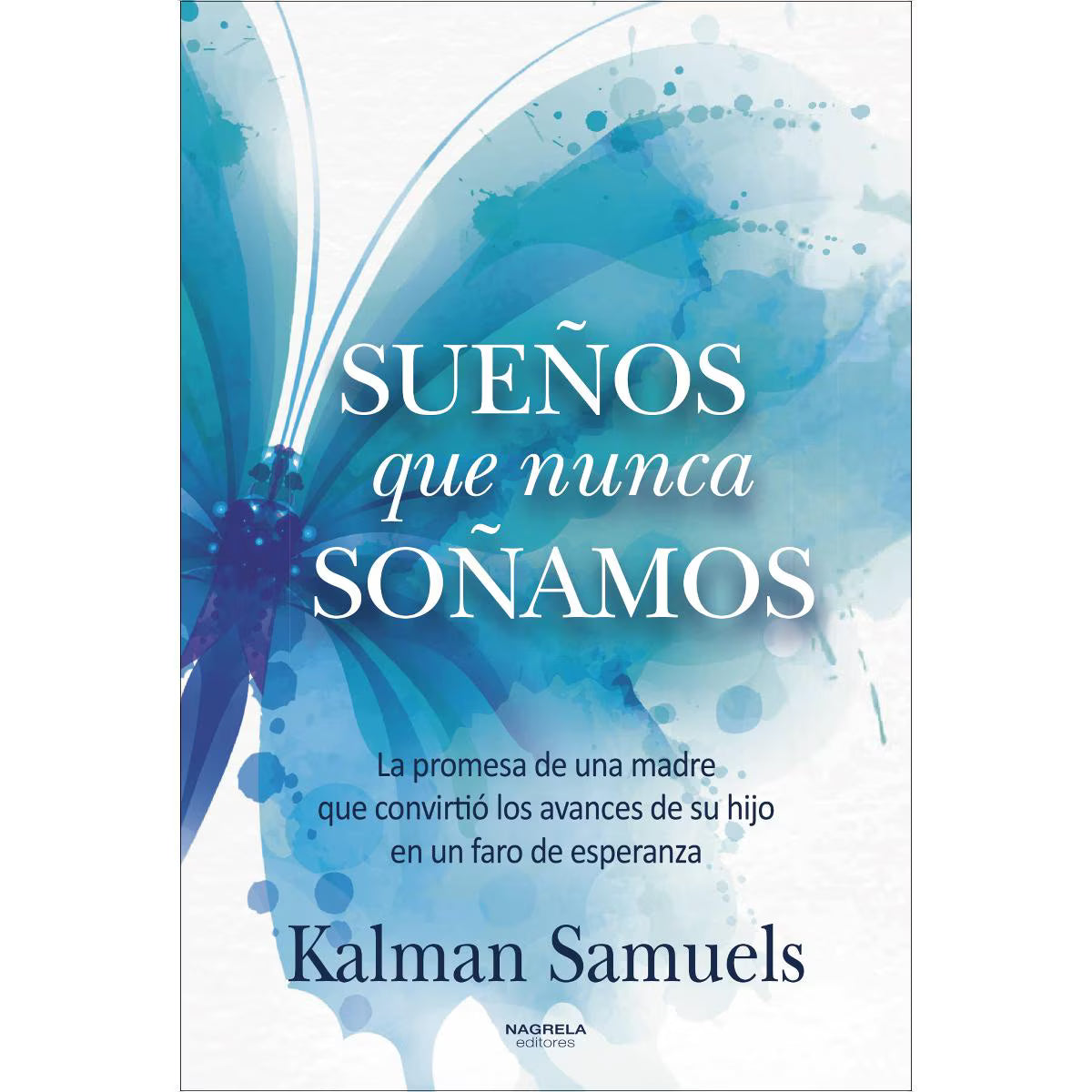 Sueños que nunca soñamos