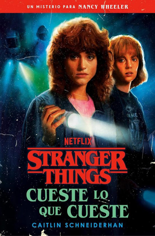 Stranger Things: Lo que sea necesario