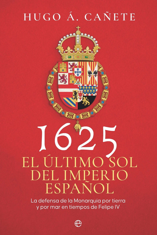 1625. El último sol del imperio español