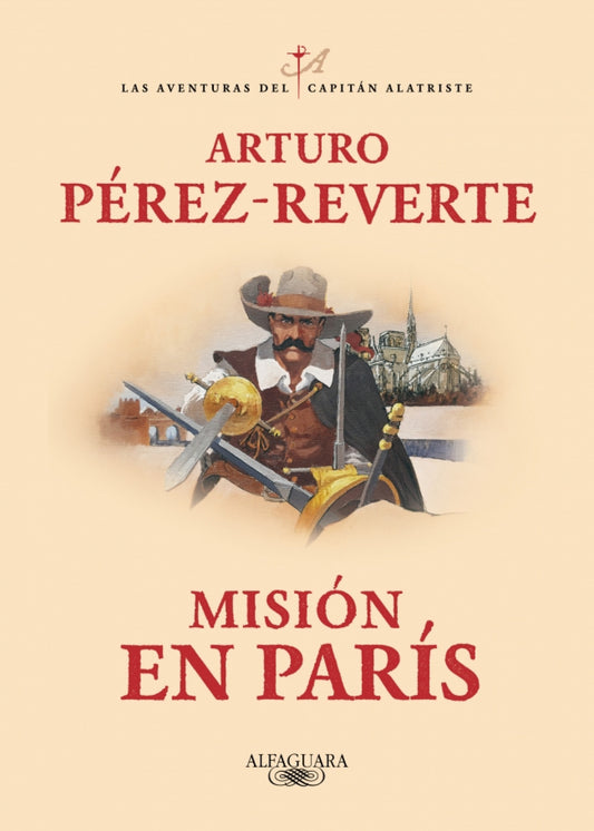 Misión en París (Las aventuras del Capitán Alatriste 8)