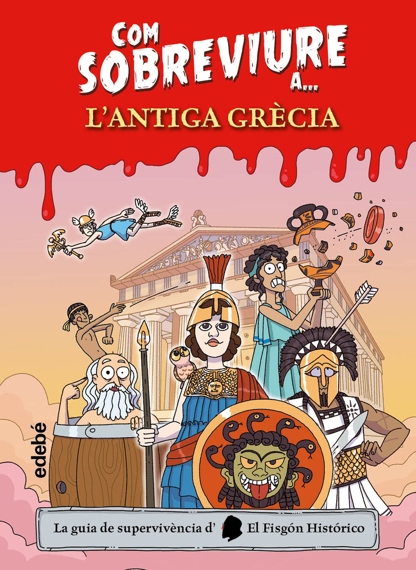 COM SOBREVIURE A... L'ANTIGA GRÈCIA