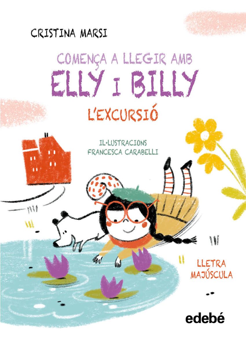 COMENÇA A LLEGIR AMB ELLY I BILLY: L'EXCURSIÓ