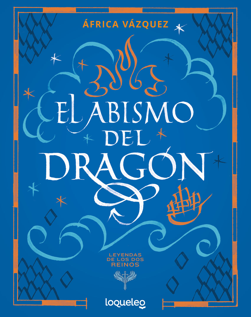 El abismo del dragón. Colección Leyendas de los dos reinos