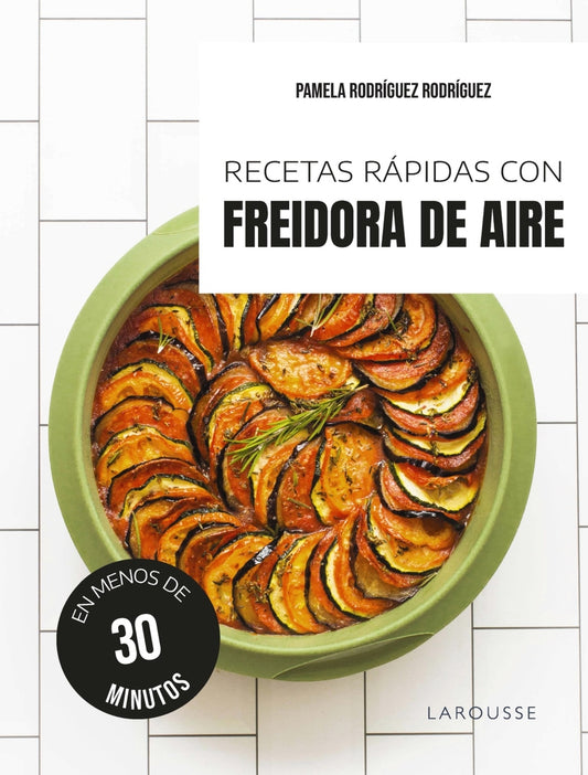Recetas rápidas con freidora de aire