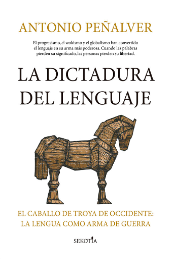 DICTADURA DEL LENGUAJE, LA