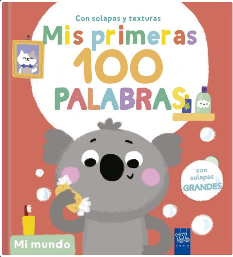 Mis primeras 100 palabras con texturas. Mi mundo