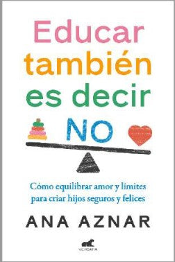 Educar también es decir no